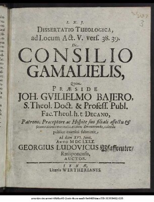 Dissertatio Theologica, ad Locum Act. V. vers. 38. 39. De Consilio Gamalielis