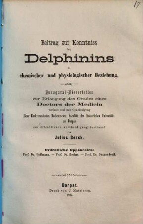 Beitrag zur Kenntniss des Delphinins in chemischer und physiologischer Beziehung : Inaugural-Dissertation