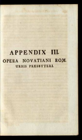 Appendix III. Opera Novatiani Rom. Urbis Presbyteri