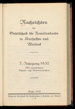 Nachrichten der Gesellschaft für Familienkunde in Kurhessen und Waldeck, 7. Jahrgang, 1932