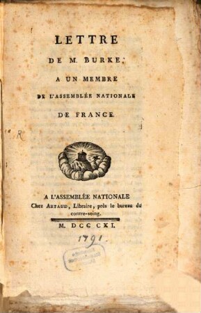 Lettre de M. Burke à un membre de l'assamblée nationale de France