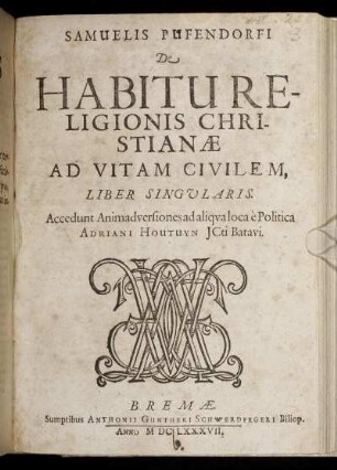 Samuelis Pufendorfi De Habitu Religionis Christianae Ad Vitam Civilem, Liber Singularis