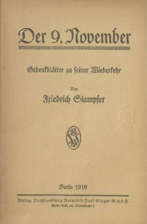 Der 9. November : Gedenkblätter zu seiner Wiederkehr