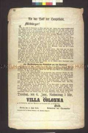 Maueranschlag: An das Volk der Hauptstadt. Aufruf von F.W. Held zur Bildung eines Comitees zur Verständigung der Hauptstadt mit den Provinzen am 6. Juni in der Villa Colonna; Berlin, 4. Juni 1848