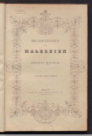 Decorationen und Malereien von Antoine Watteau : Auswahl in 60 Tafeln