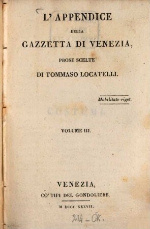 L' appendice della Gazzetta di Venezia : Prose scelte. 3. - 345 S.