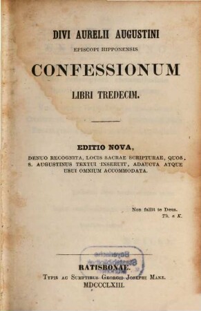 Divi Aurelii Augustini episcopi Hipponensis confessionum libri tredecim