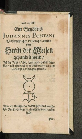 Ein Sendbrief Johannis Pontani Des fürtrefflichen Philosophi, darinn vom Stein der Weisen gehandelt wird/ ...