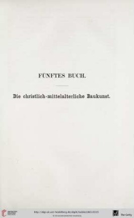 Fünftes Buch: Die christlich- mittelalterliche Baukunst