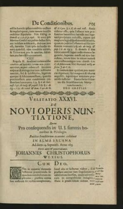 Velitatio XXXVI.-XL. De novi operis nuntiatione. De Renuntiatione. De Carcere & custodia Reorum. De Dotalitio. De Homicidio