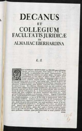 Decanus Et Collegium Facultatis Juridicae In Alma Hac Eberhardina L. S.