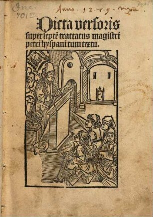 Dicta versoris super septe[m] tractatus magistri petri hyspani cum textu