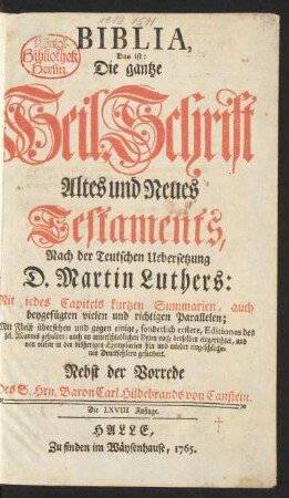 Biblia, Das ist: Die gantze Heil. Schrift Altes und Neues Testaments