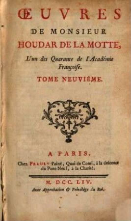 Oeuvres de Monsieur Houdar de la Motte, l'un des Quarante de l'Académie Françoise, 9