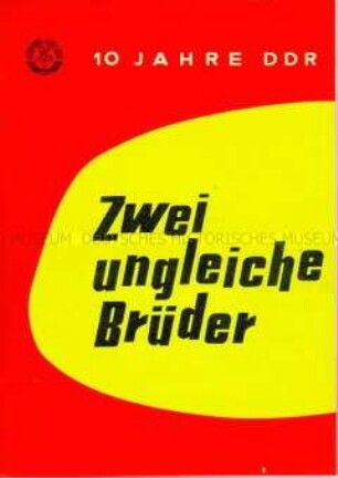 Informationsbroschüre über Kampf um Titel "Brigade der sozialistischen Arbeit" in Chemiebetrieben, anlässlich des 10. Jahrestages der DDR-Gründung