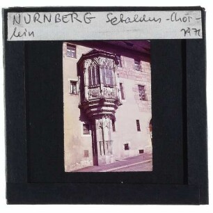 Nürnberg, Chörlein am Sebalder Pfarrhof (Kopie von 1898/1902),Nürnberg, Sebalder Pfarrhof