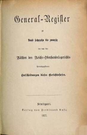 Entscheidungen des Reichs-Oberhandelsgerichts. [20,a]. Register