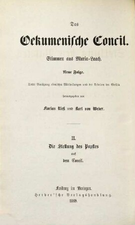 Das Oekumenische Concil : Stimmen aus Maria-Laach. Neue Folge, 2. Die Stellung des Papstes auf dem Concil