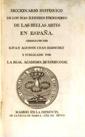 Diccionario Histórico De Los Más Ilustres Profesores De Las Bellas Artes En España, Tomo Tercero. L - O