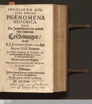 Incolarum Alterius Mundi Phænomena Historica. Das ist: Der Jnnwohneren der andern Welt sichtbarliche Erscheinungen