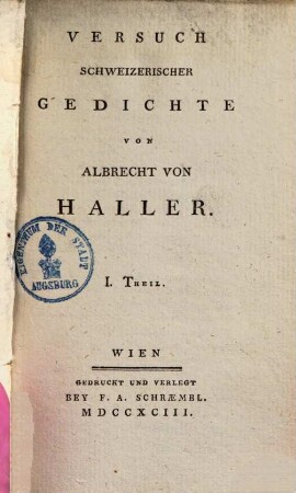 Hallers Gedichte, 1. Versuch Schweizerischer Gedichte, 1. Theil
