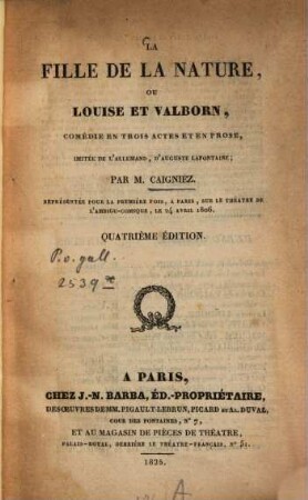 La fille de la nature, ou Louise et Valborn : comédie en trois actes et en prose