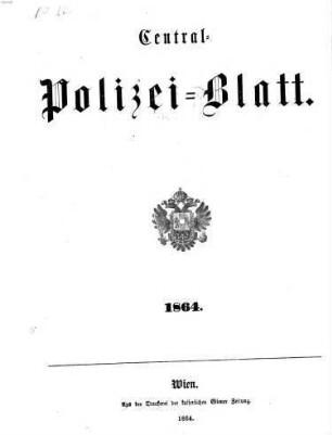 Zentralpolizeiblatt. 1864