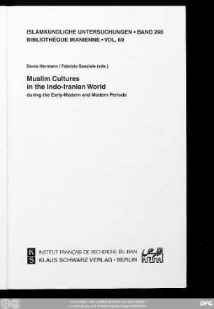 Muslim cultures in the Indo-Iranian world during the early-modern and modern periods