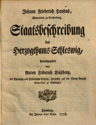 Johann Friedrich Hansens, Advocatens zu Sonderburg, Staatsbeschreibung des Herzogthums Schleswig