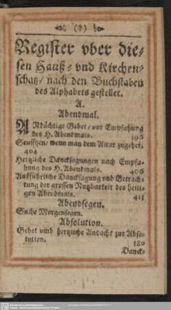 Register uber diesen Hauß- und Kirchenschatz, nach den Buchstaben des Alphabets gestellet