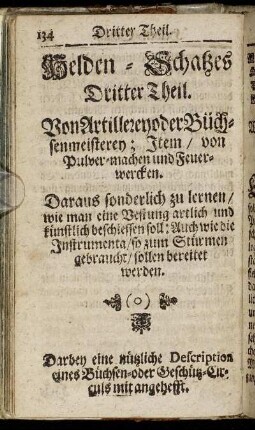 Helden-Schatzes Dritter Theil. Von Artillerey oder Büchsenmeisterey; Item/ von Pulver-machen und Feuerwercken. [...]