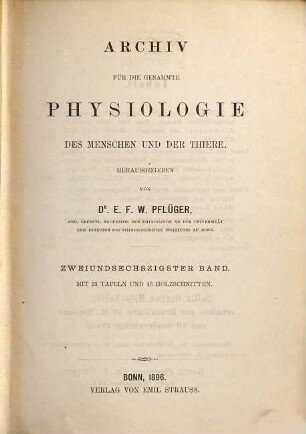 Archiv für die gesamte Physiologie des Menschen und der Thiere. 62. 1896