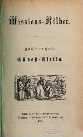 Missions-Bilder. 12. 1874