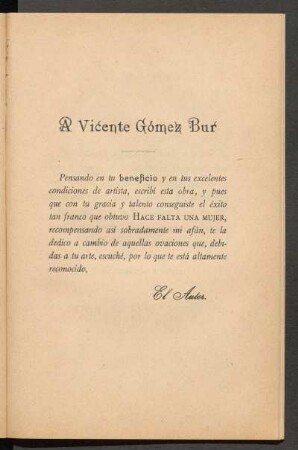 [Dedicatoria] A Vicente Gómez Bur