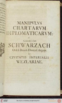 Manipulus Chartarum Diplomatcarum (Schwarzach, Wetzlariae)
