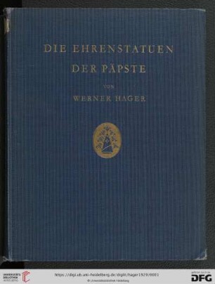 Band 7: Römische Forschungen der Bibliotheca Hertziana: Die Ehrenstatuen der Päpste