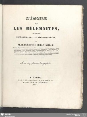 Mémoire Sur Les Bélemnites : Considérées Zoologiquement Et Géologiquement; avec cinq planches lithographiées