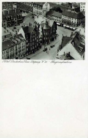 Hotel Deutsches Haus Leipzig W 33 - Fliegeraufnahme : Die Gaststätte des Westens