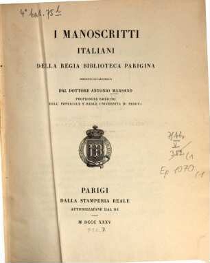 I manoscritti italiani della regia biblioteca parigina, 1