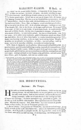 XIX. Hooftdeel. Buccinum: Bia Trompet