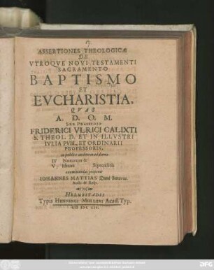 Assertiones Theologicae De Utroque Novi Testamenti Sacramento Baptismo Et Eucharistia