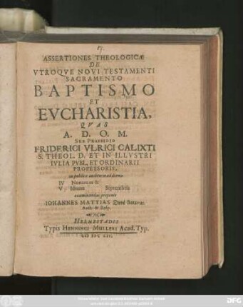 Assertiones Theologicae De Utroque Novi Testamenti Sacramento Baptismo Et Eucharistia