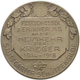 Medaille der Stuttgarter Schützengilde auf die Heimkehr der Weltkriegssoldaten, 1918