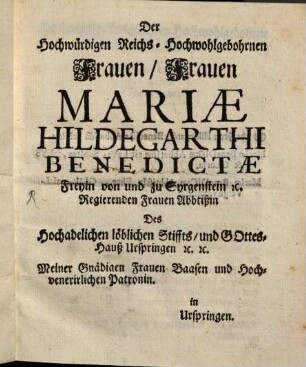 Beschreibung Der Uralten Adelichen, nunmehro Freyherrlichen Familiæ von Syrgenstein, Ursprung, Wappen, Wachsthum und Ansehen : ex Familiæ Documentis, Historicis, Relationibus, & Monumentis ausgezogen
