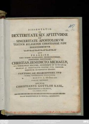 Dissertatio De Dexteritate Sev Aptitvdine Et Sinceritate Apostolorvm Testivm Religionis Christianae Fide Dignissimorvm
