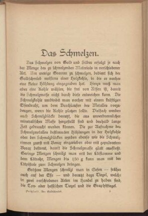 Das Schmelzen.