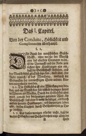 Das I. Capitel. Von der Conduite, Höflichkeit und Complimenten überhaupt.