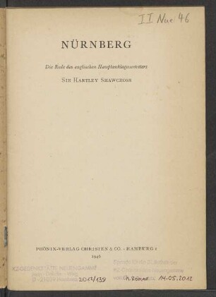 Nürnberg : die Rede des englischen Hauptanklagevertreters Sir Hartley Shawcross. [Ins Dt. übertr. von N. von Pogrell]