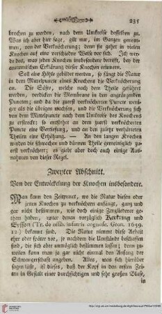 Zweyter Abschnitt: Von der Entwicklung der Knochen insbesondere
