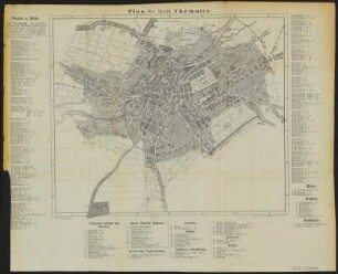 Plan von Chemnitz , Lithographie, 1871 : Plan der Stadt Chemnitz / gef. v. Trubenbach. - Chemnitz : Böhme, [1871]. - 1 Kt. : mehrfarb. Lithogr. ; 31 x 26 cm +++ Mit Straßenverz. und Gebäudekennung